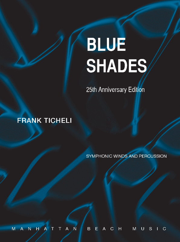 BLUE SHADES (score & parts) 25th Anniversary Edition