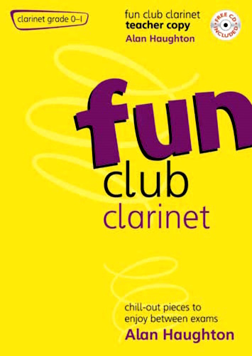 FUN CLUB CLARINET Grade 0-1 Teacher Copy + CD