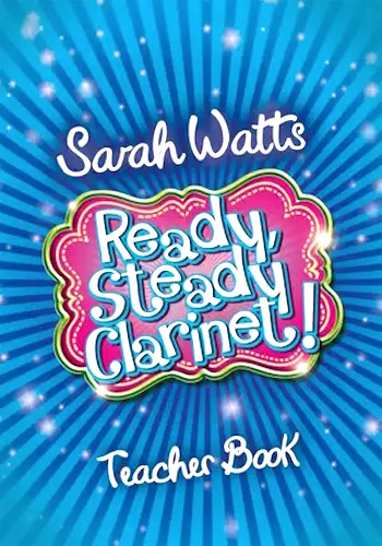 READY STEADY CLARINET! Teacher's Book