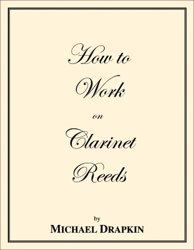 HOW TO WORK ON CLARINET REEDS