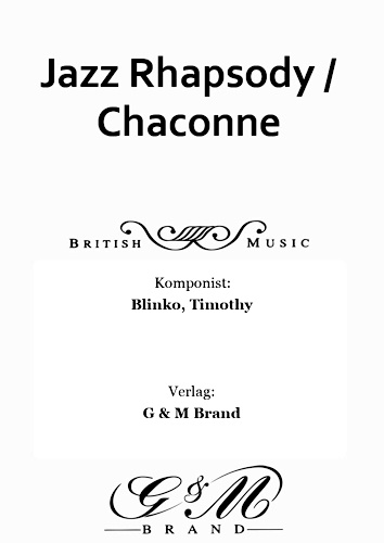 JAZZ RHAPSODY and CHACONNE