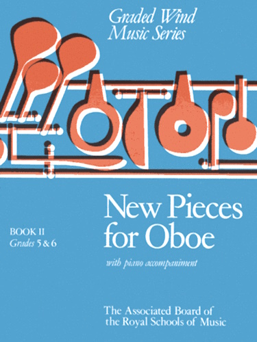 NEW PIECES FOR OBOE Book 2 Grades 5-6