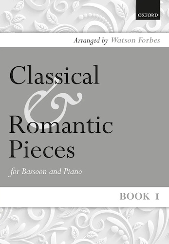 CLASSICAL AND ROMANTIC PIECES for Bassoon Book 1