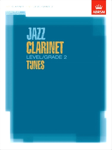 JAZZ CLARINET TUNES Grade 2