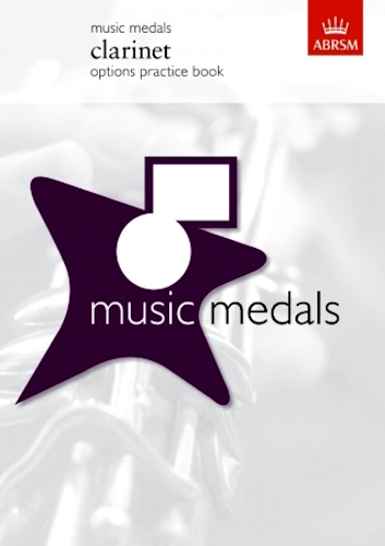 MUSIC MEDALS Clarinet Options Practice Book