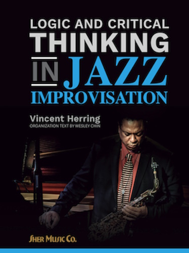 LOGIC AND CRITICAL THINKING in Jazz Improvisation