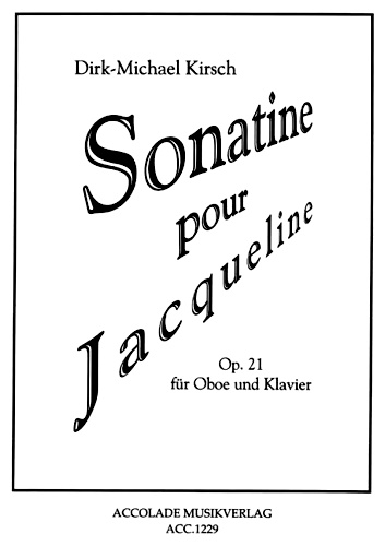SONATINE POUR JACQUELINE Op.21