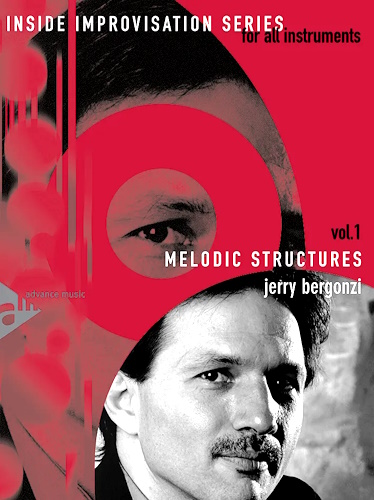 INSIDE IMPROVISATION Volume 1: Melodic Structures