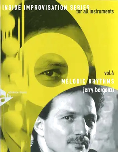 INSIDE IMPROVISATION Volume 4: Melodic Rhythms