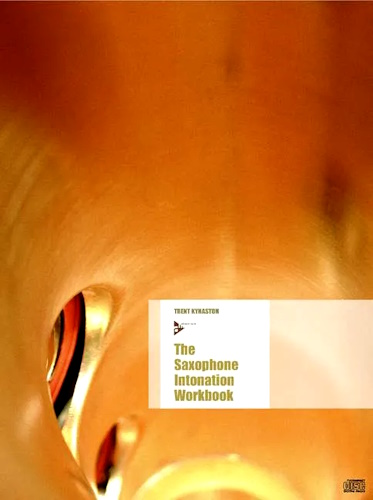 THE SAXOPHONE INTONATION WORKBOOK