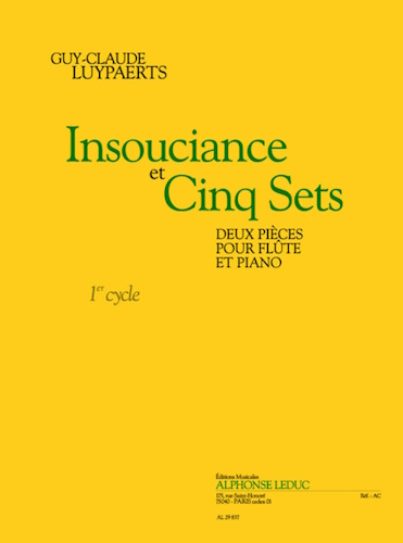 INSOUCIANCE et CINQ SETS