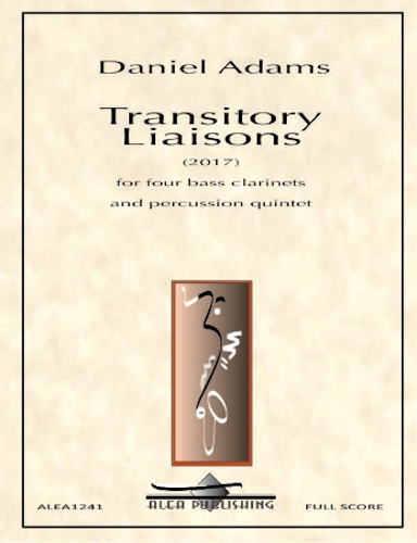 TRANSITORY LIAISONS (score & parts)