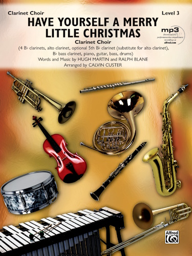 HAVE YOURSELF A MERRY LITTLE CHRISTMAS score & parts