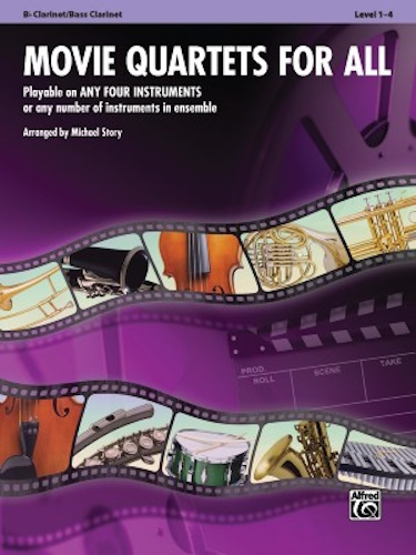 MOVIE QUARTETS FOR ALL Clarinet/Bass Clarinet