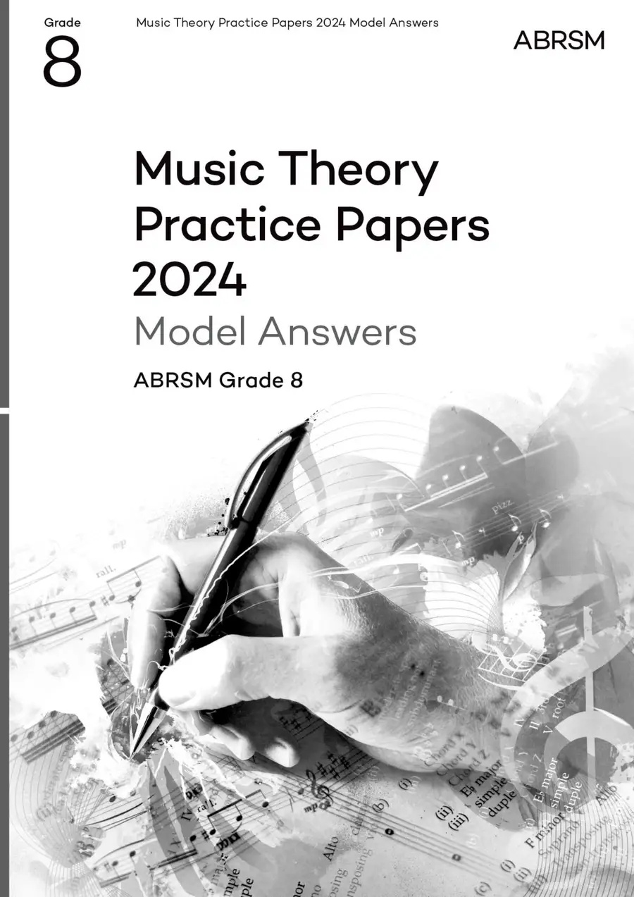 MUSIC THEORY PRACTICE PAPERS Model Answers 2024 Grade 8