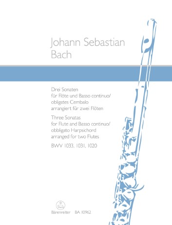 THREE SONATAS BWV1033, 1031, 1020