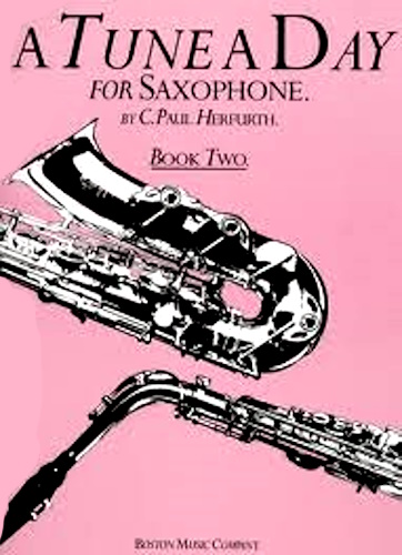 A TUNE A DAY FOR SAXOPHONE Book 2