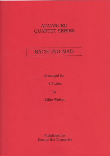 BACH-ING MAD (score & parts)