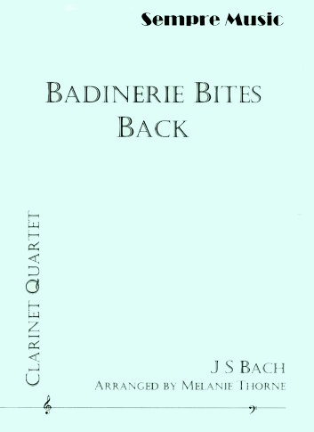 BADINERIE BITES BACK (score & parts)