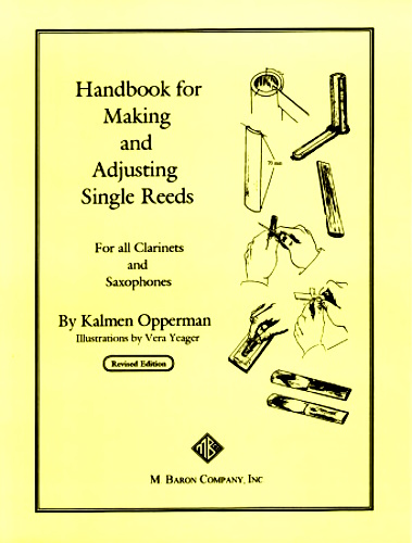 HANDBOOK FOR MAKING AND ADJUSTING SINGLE REEDS