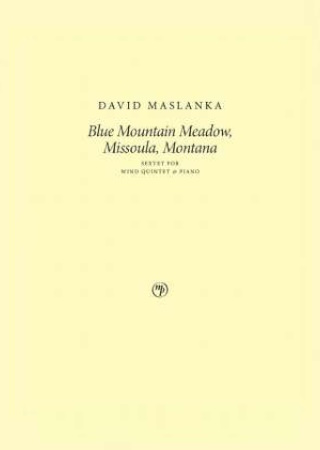 BLUE MOUNTAIN MEADOW, MISSOULA, MONTANA (score & parts)