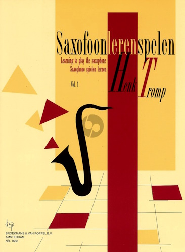 LEARNING TO PLAY THE SAXOPHONE Volume 1