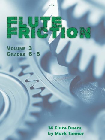FLUTE FRICTION Volume 3