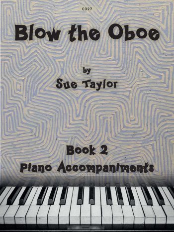 BLOW THE OBOE Book 2 Piano Accompaniments
