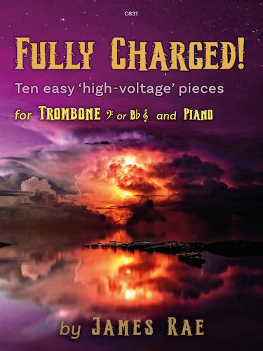 FULLY CHARGED! for Trombone (treble/bass clef)