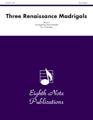 THREE RENAISSANCE MADRIGALS