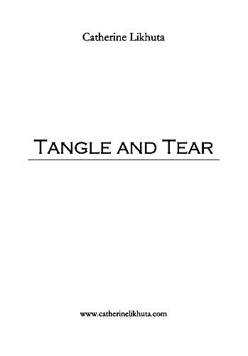 TANGLE AND TEAR