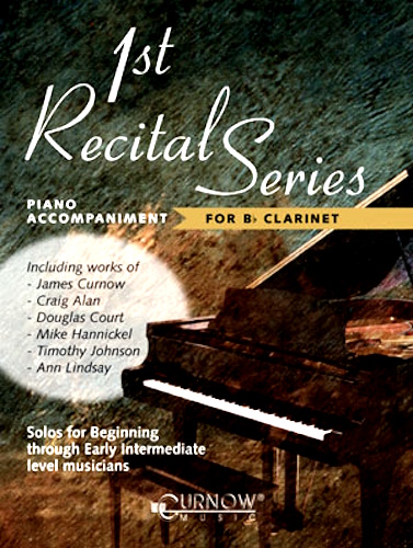 FIRST RECITAL SERIES Piano Accompaniment for Clarinet