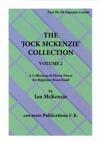 THE JOCK MCKENZIE COLLECTION Volume 2 for Brass Band Part 1b Eb Soprano