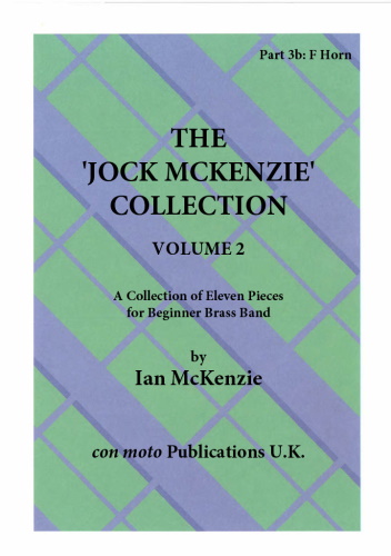 THE JOCK MCKENZIE COLLECTION Volume 2 BRASS BAND Part 3b Horn in F