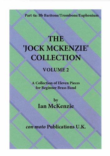 THE JOCK MCKENZIE COLLECTION Volume 2 for Brass Band Part 4a Baritone/Trombone/Euphonium (TC)