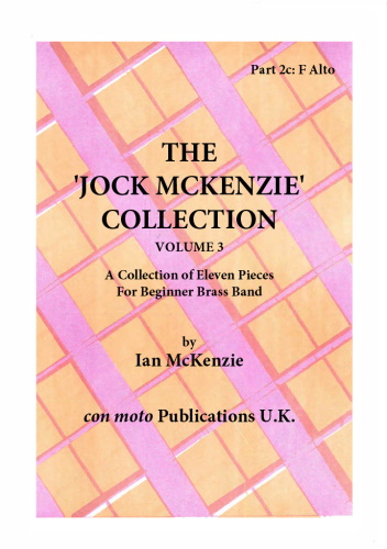 THE JOCK MCKENZIE COLLECTION Volume 3 for Brass Band Part 2c F Alto