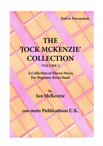 THE JOCK MCKENZIE COLLECTION Volume 3 for Brass Band Part 6 Percussion