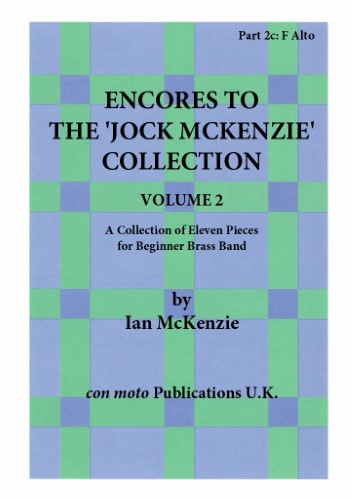 ENCORES TO THE JOCK MCKENZIE COLLECTION Volume 2 for Brass Band Part 2c F Alto