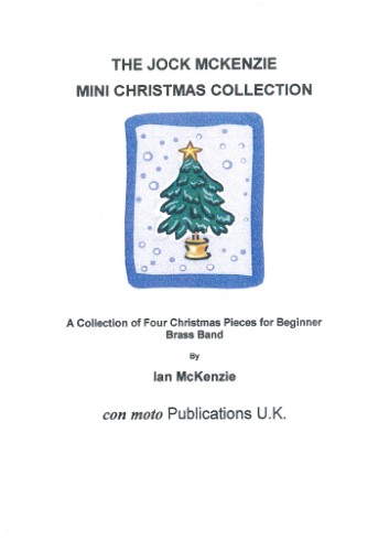 THE JOCK MCKENZIE Mini Christmas Collection for Brass Band (score & parts)