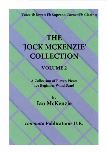 THE JOCK MCKENZIE COLLECTION Volume 2 for Wind Band Part 1b lower Eb Soprano Cornet/Eb Clarinet