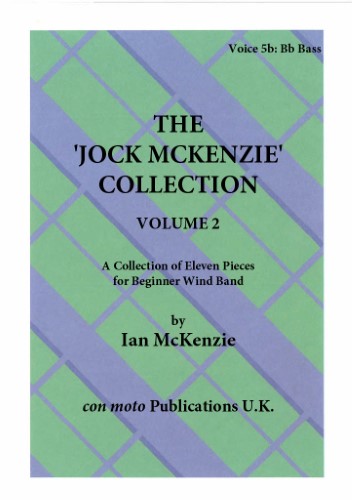THE JOCK MCKENZIE COLLECTION Volume 2 for Wind Band Part 5b Bb Bass