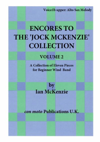 ENCORES TO THE JOCK MCKENZIE COLLECTION Volume 2 for Wind Band Part 1b Eb Soprano Cornet/Eb Clarinet