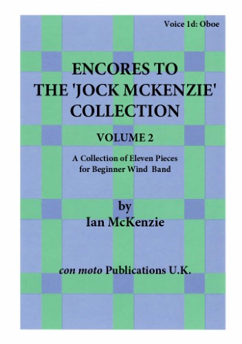 ENCORES TO THE JOCK MCKENZIE COLLECTION Volume 2 for Wind Band Part 1d Oboe