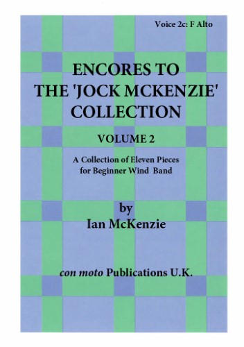 ENCORES TO THE JOCK MCKENZIE COLLECTION Volume 2 for Wind Band Part 2c F Alto