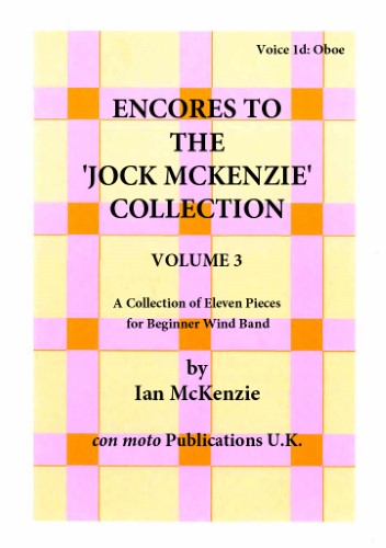 ENCORES TO THE JOCK MCKENZIE COLLECTION Volume 3 for Wind Band Part 1d Oboe