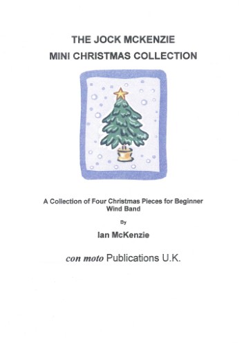 THE JOCK MCKENZIE Mini Christmas Collection for Wind Band (score & parts)
