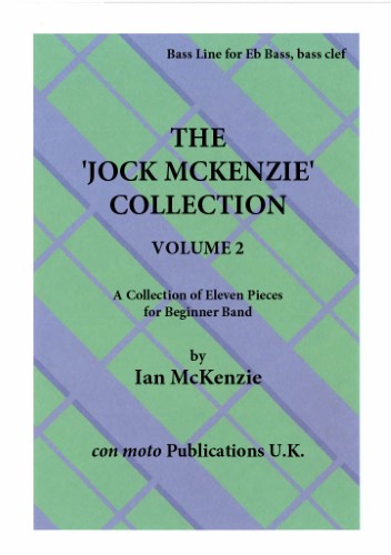THE JOCK MCKENZIE COLLECTION Volume 2 Bass Line for Eb Bass: Bass Clef