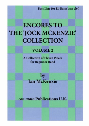 ENCORES TO THE JOCK MCKENZIE COLLECTION Volume 2 Bass Line for Eb Bass: Bass Clef
