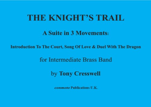 THE KNIGHT'S TRAIL for Brass Band (score & parts)