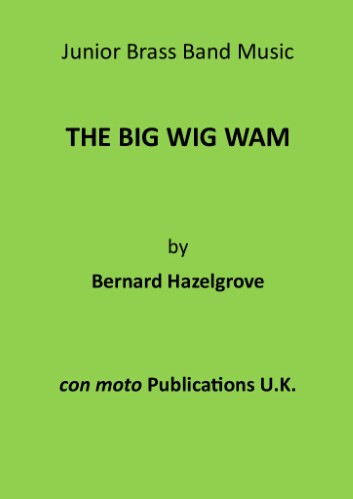 THE BIG WIG WAM (score)